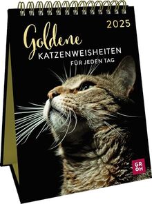 Wochenkalender 2025: Goldene Katzenweisheiten für jeden Tag: Eleganter Katzenkalender mit Katzenfotos und Zitaten in edler Goldoptik. Tischkalender 2025 im Hochformat