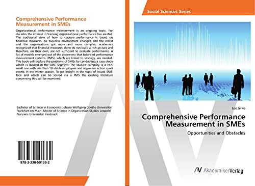 Comprehensive Performance Measurement in SMEs: Opportunities and Obstacles
