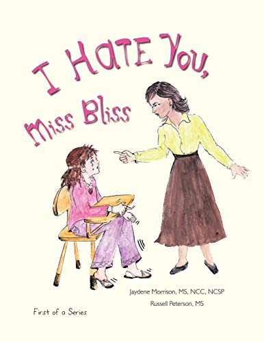 I Hate You, Miss Bliss