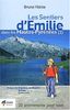 Les sentiers d'Emilie dans les Hautes-Pyrénées. Tome 2, Autour de Bagnères-de-Bigorre, Arreau, Saint-Lary