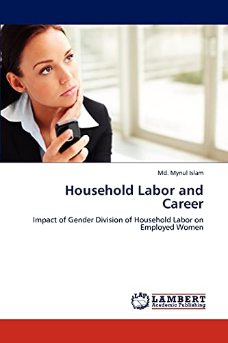 Household Labor and Career: Impact of Gender Division of Household Labor on Employed Women