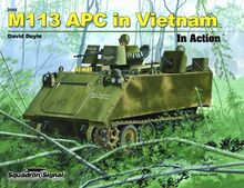 M113 APC in Vietnam in Action - Armor No. 45 by David Doyle (2009-12-03)