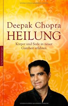 Heilung: Körper und Seele in neuer Ganzheit erfahren