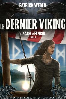 La Saga de Fenrir, Livre 2 : Le Dernier Viking