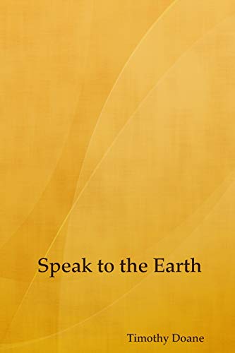 Speak to the Earth