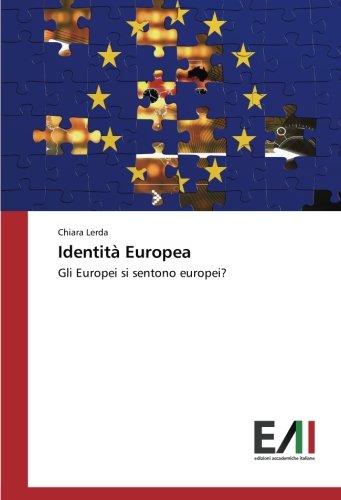Identità Europea: Gli Europei si sentono europei?