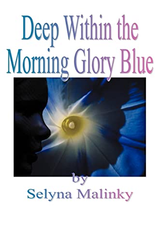 Deep Within the Morning Glory Blue