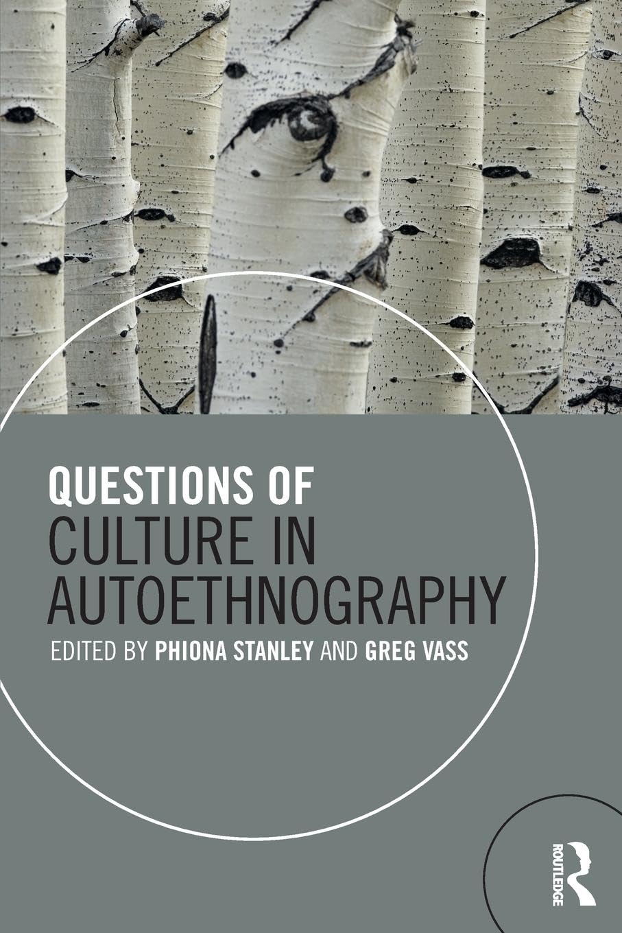 unbekannt Questions Of Culture In Autoethnography, Dynamic Life Drawing - 10th Anniversary Edition (Force Drawing)