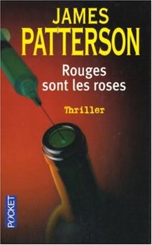 Rouges sont les roses