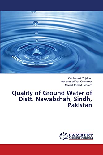 Quality of Ground Water of Distt. Nawabshah, Sindh, Pakistan
