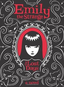 Emily the Strange: The Lost Days (Emily the Strange (Quality))