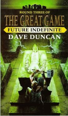 Future Indefinite (Great Game Trilogy)