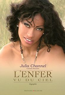 LEnfer vu du ciel by Channel, Julia, Rousset, ... | Book | condition acceptable