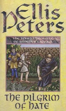 Pilgrim of Hate (Cadfael Chronicles)