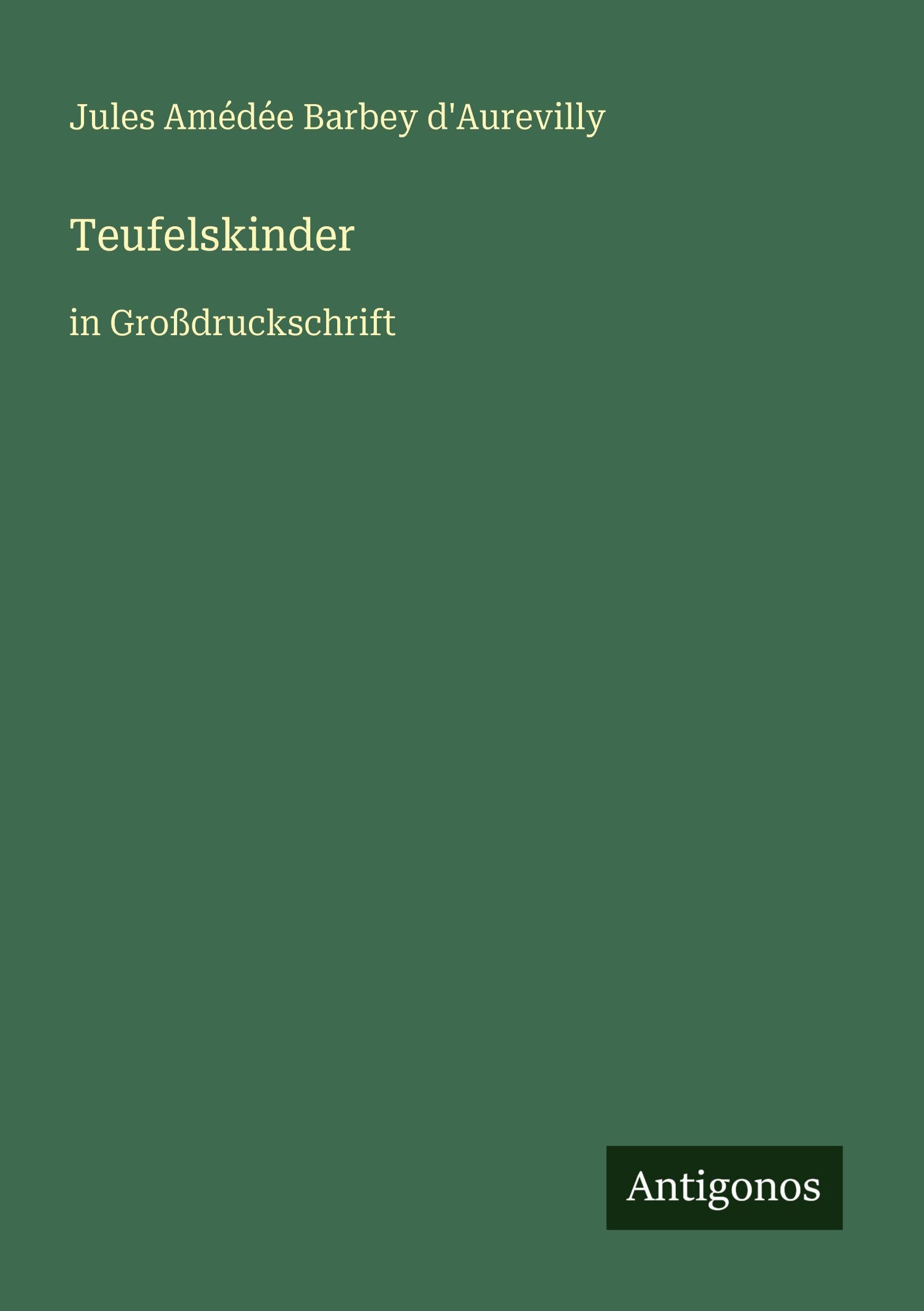 Teufelskinder: in Großdruckschrift