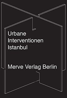 Urbane Interventionen Istanbul: Learning from Gezi? (IMD)