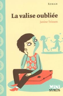 La valise oubliée