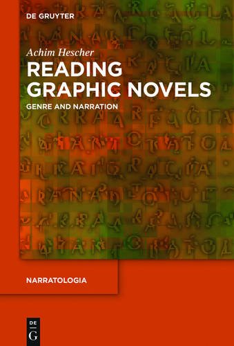 Reading Graphic Novels: Genre and Narration (Narratologia, Band 50)