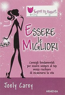 Essere le migliori. Segreti tra ragazze