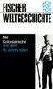 Fischer Weltgeschichte, Bd.29, Die Kolonialreiche seit dem 18. Jahrhundert
