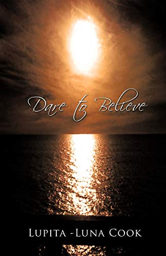 Dare To Believe