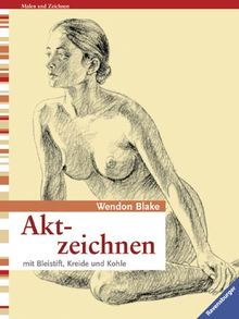 Aktzeichnen mit Bleistift, Kreide und Kohle