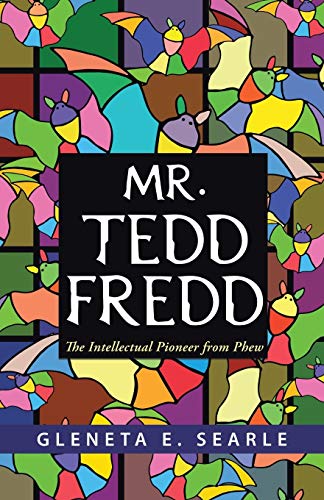 Mr. Tedd Fredd: The Intellectual Pioneer from Phew