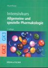 Intensivkurs Allgemeine und spezielle Pharmakologie