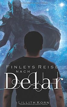 Finleys Reise nach Delar (Finley Freytag, Band 3)