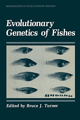 Evolutionary Genetics of Fishes (Monographs in Evolutionary Biology)