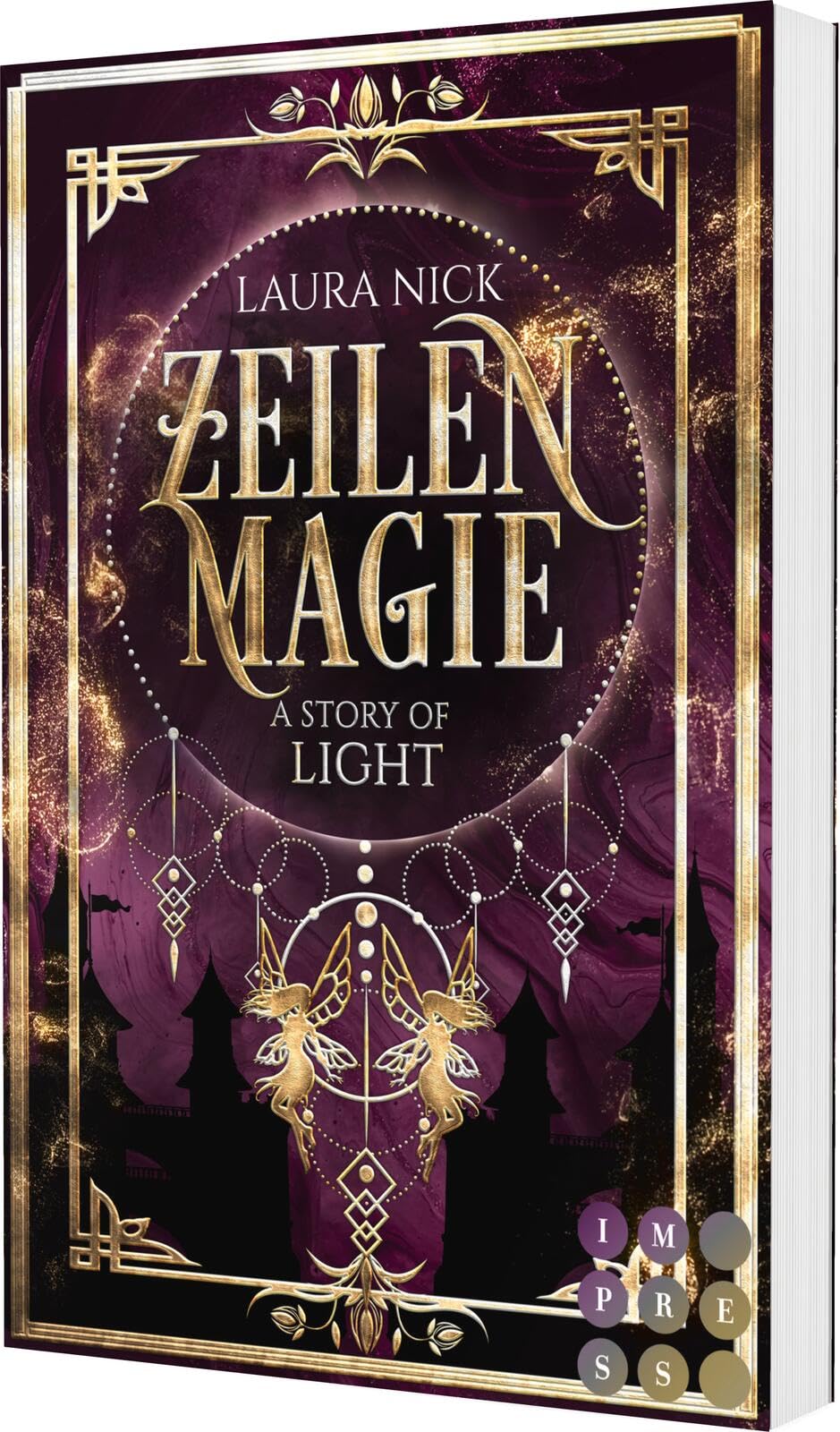 Zeilenmagie 1: A Story of Light: Märchenhafte Fantasy Romance für Fans von magischen Bücherwelten (1)