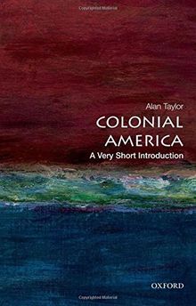 Colonial America: A Very Short Introduction (Very Short Introductions)