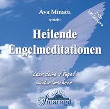 Heilende Engelmeditationen