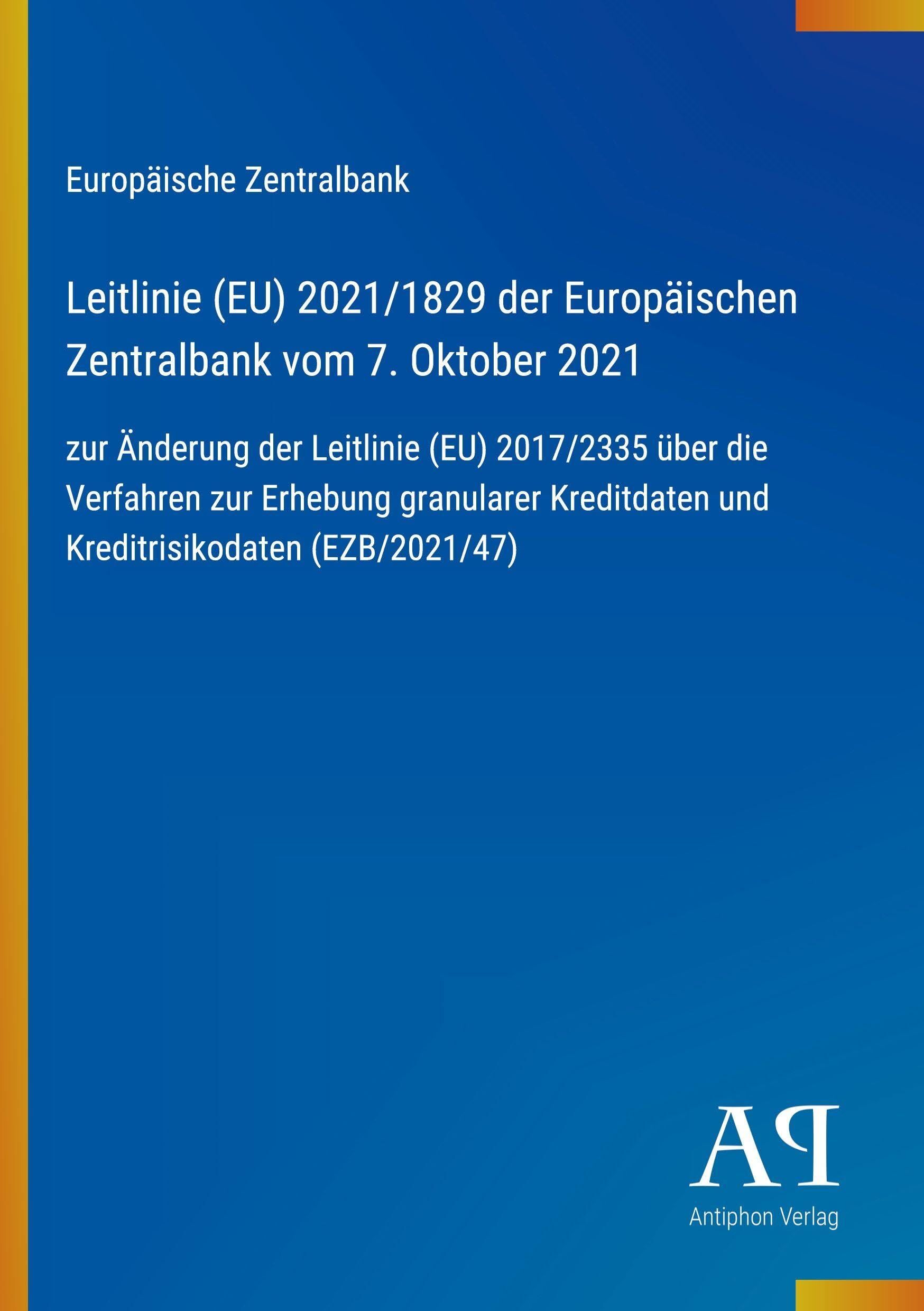 Leitlinie (EU) 2021/1829 der Europäischen Zentralbank vom 7. Oktober 2021