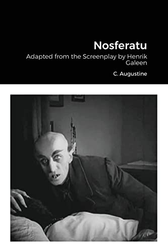 Benjamin Baker Nosferatu, Adapted From The Screenplay By Henrik Galeen