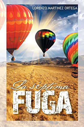 La Séptima Fuga