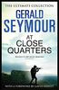 At Close Quarters