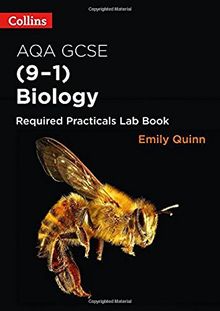 AQA GSCE Biology (9-1) Required Practicals Lab Book (Collins GCSE Science 9-1)