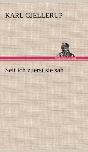 Seit ich zuerst sie sah