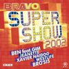 Bravo Super Show 2002