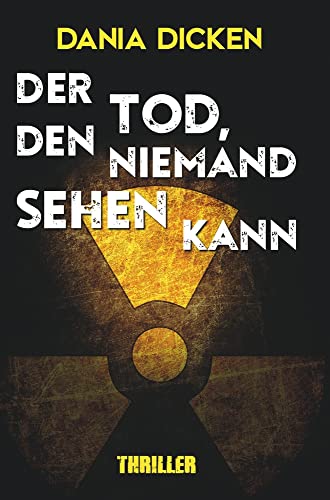Der Tod, den niemand sehen kann (Libby Whitman)