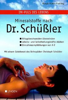 Im-Puls des Lebens: Mineralstoffe nach Dr. Schüssler