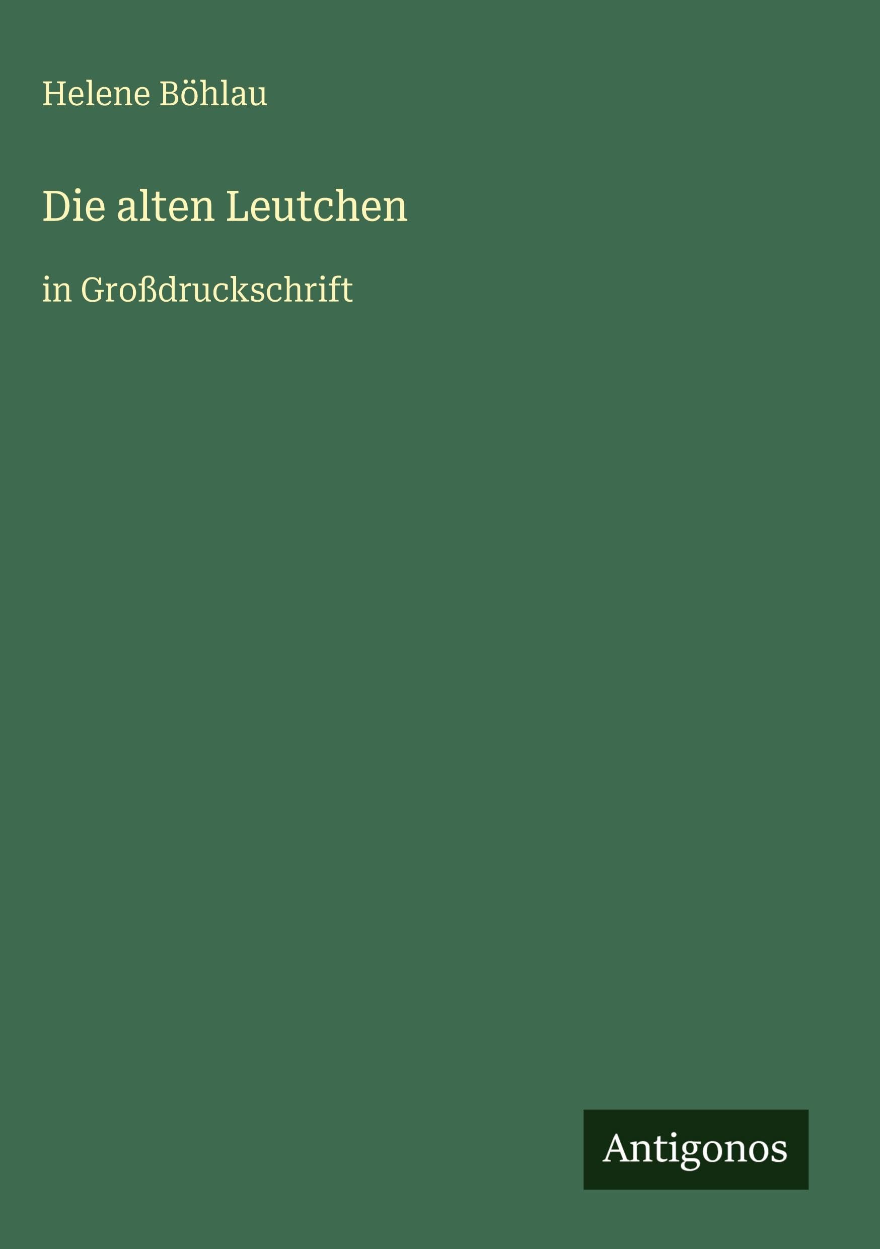 Die alten Leutchen: in Großdruckschrift