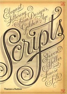 Scripts Elegant Lettering from Design's Golden Age (Paperback)