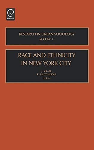 Race and Ethnicity in New York City (Research in Urban Sociology)