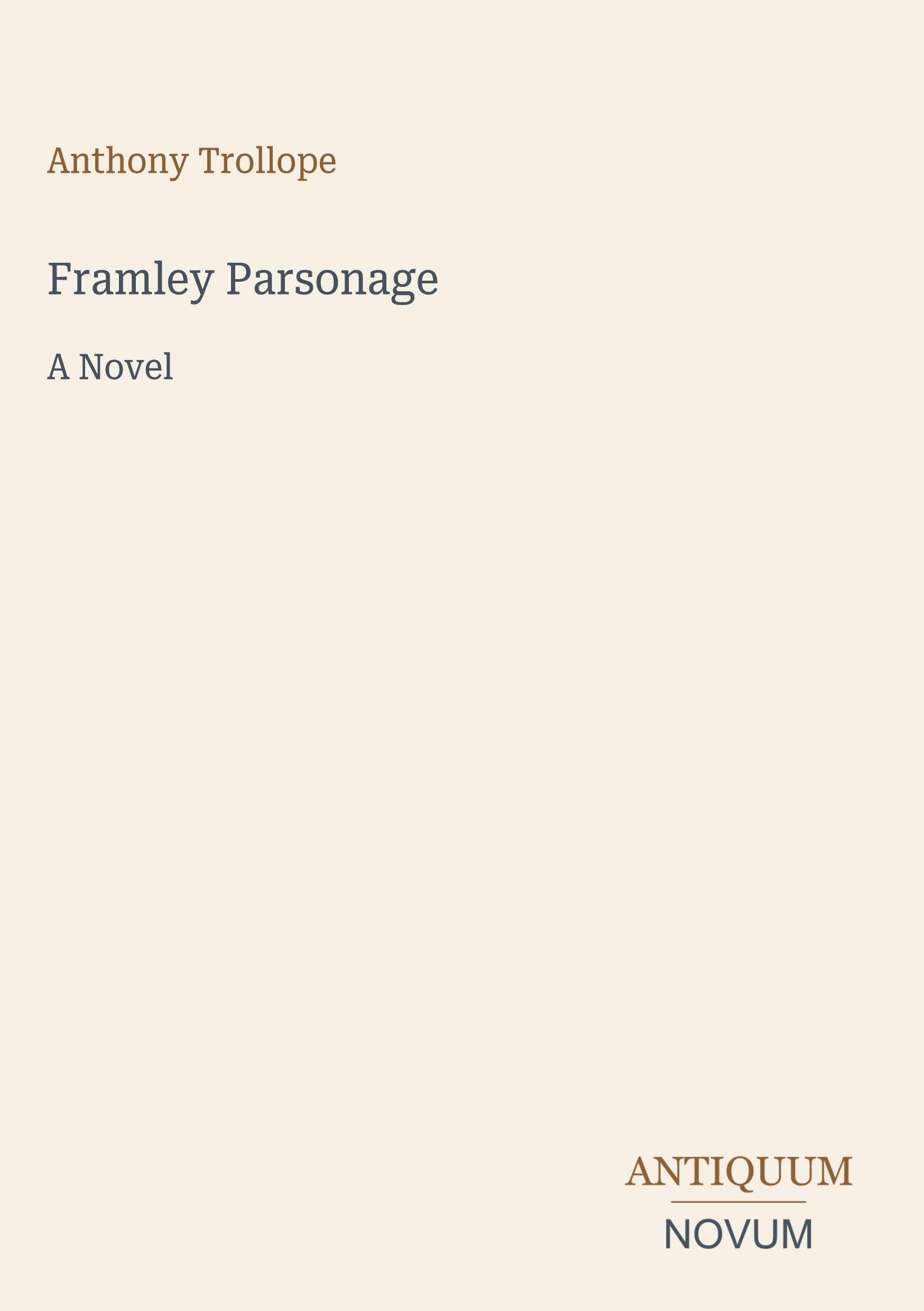 Framley Parsonage: A Novel