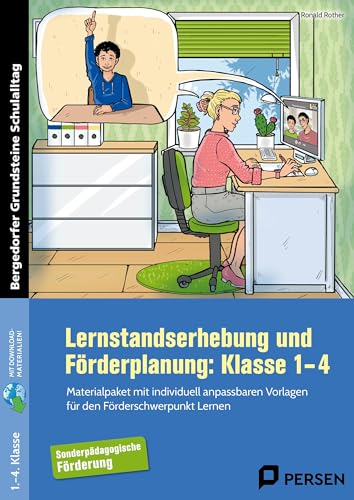 Lernstandserhebung & Förderplanung: Klasse 1-4: Materialpaket mit individuell anpassbaren Vorlagen für den Förderschwerpunkt Lernen