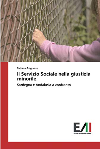 Il Servizio Sociale nella giustizia minorile: Sardegna e Andalusia a confronto