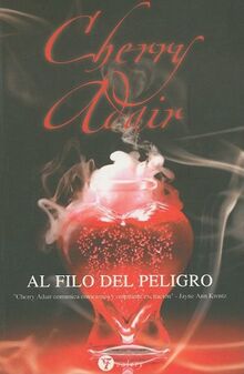 Al filo del peligro / Edge of Danger (Valery - Romantica)