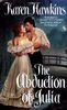 The Abduction of Julia (Avon Historical Romance)